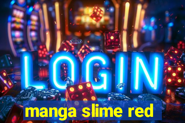 manga slime red